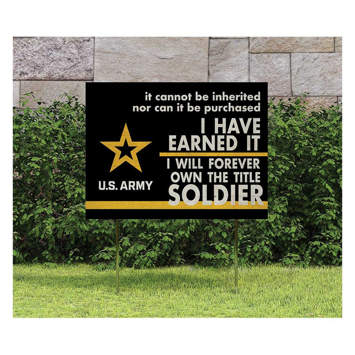 Earned Sign U.S. Army I Earned It 18 x 24 inch Lawn Sign — 7.62 Design